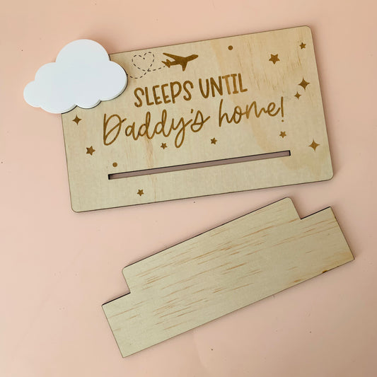 Sleeps Until Daddy's Home Wooden Countdown