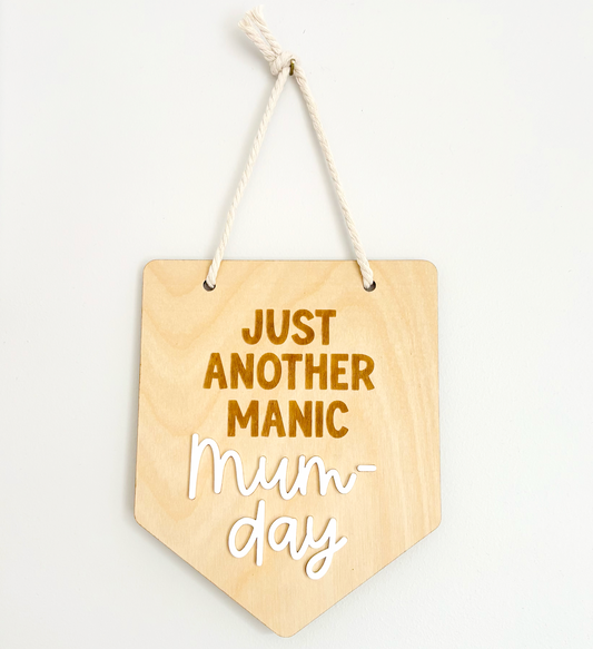 Manic Mum-Day Banner