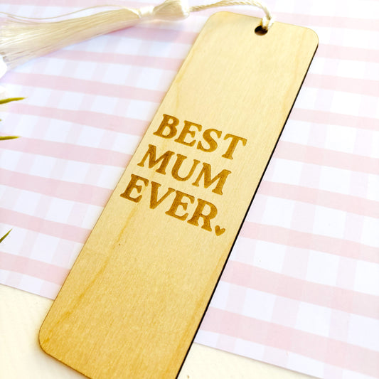 Best Mum Ever Engraved Bookmark