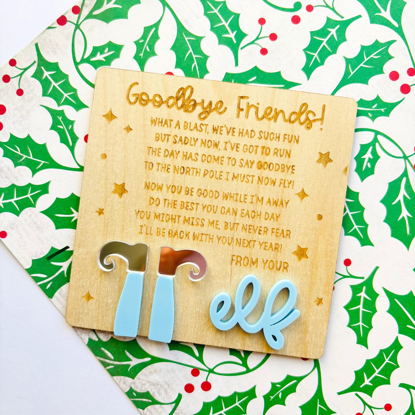 Goodbye From Your Elf Plaque