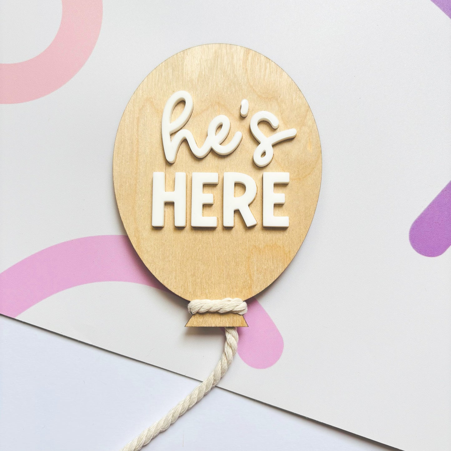 He's Here Birth Announcement Balloon Plaque