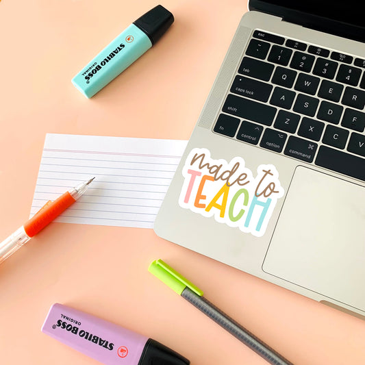 Made to Teach Vinyl Die Cut Sticker