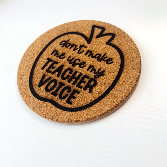 Teacher Voice Engraved Cork Coaster