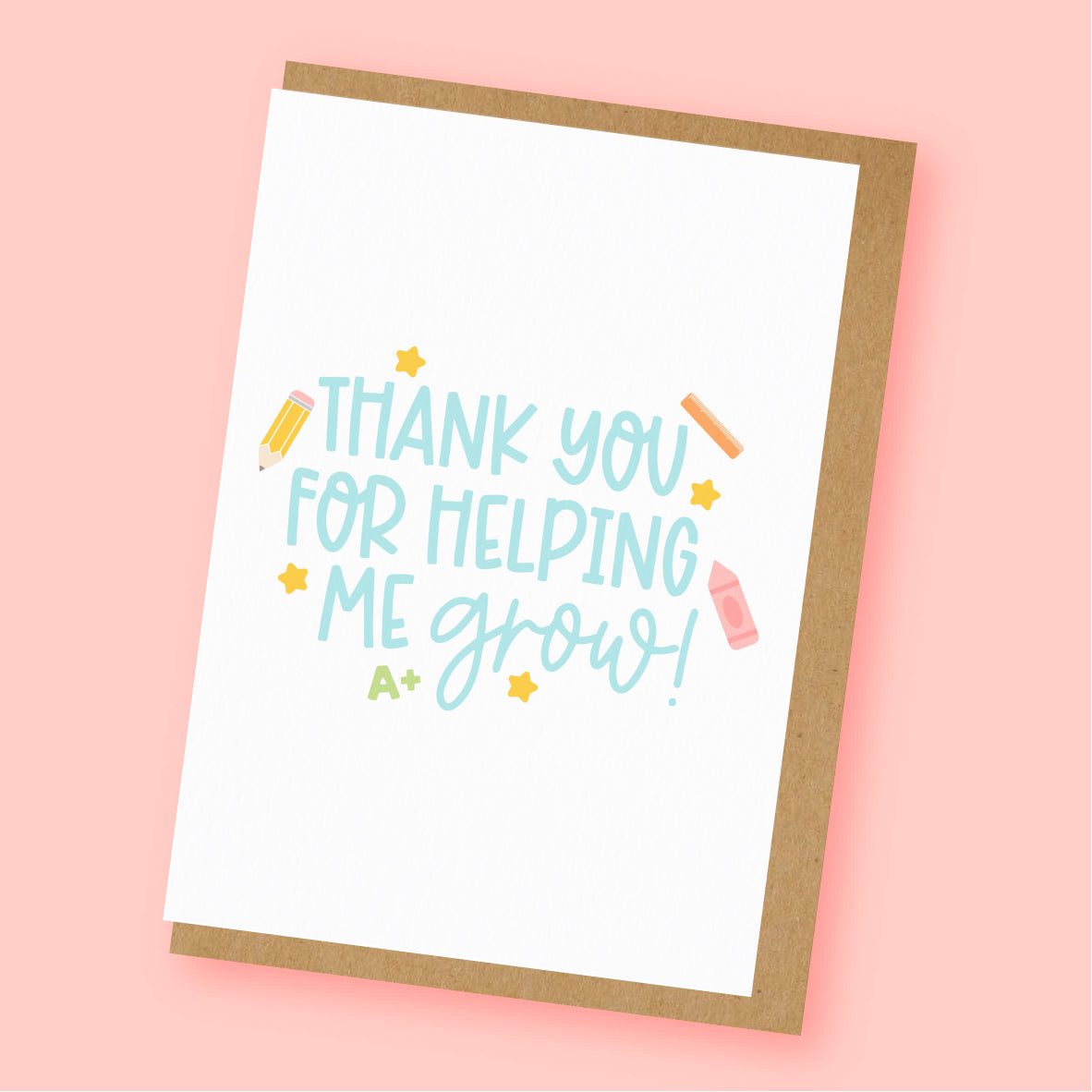 Thanks for Helping Me Grow Teacher Card