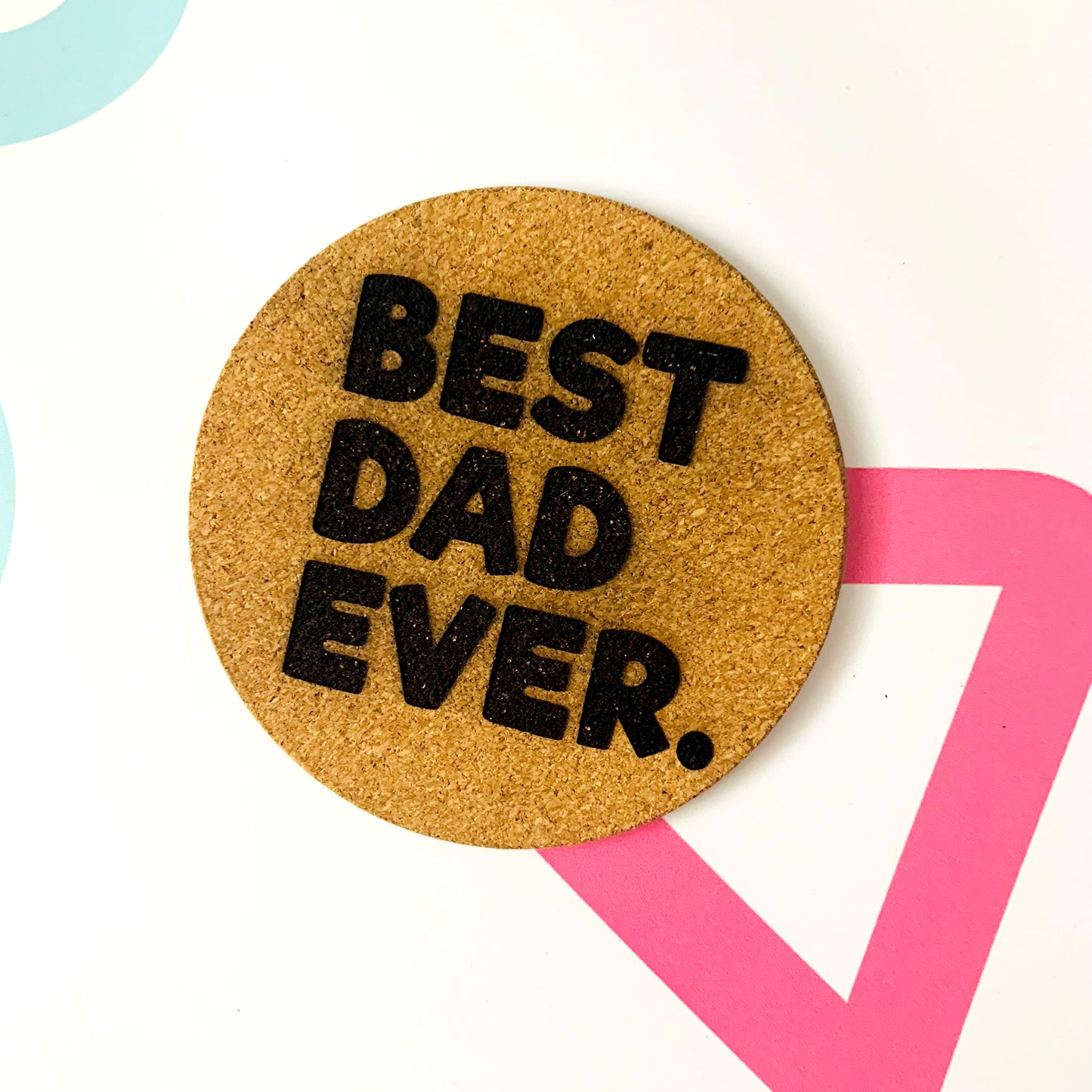 Best Dad Ever Engraved Cork Coaster