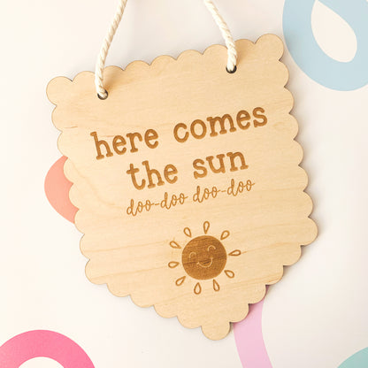 Here Comes the Sun Sign/Banner