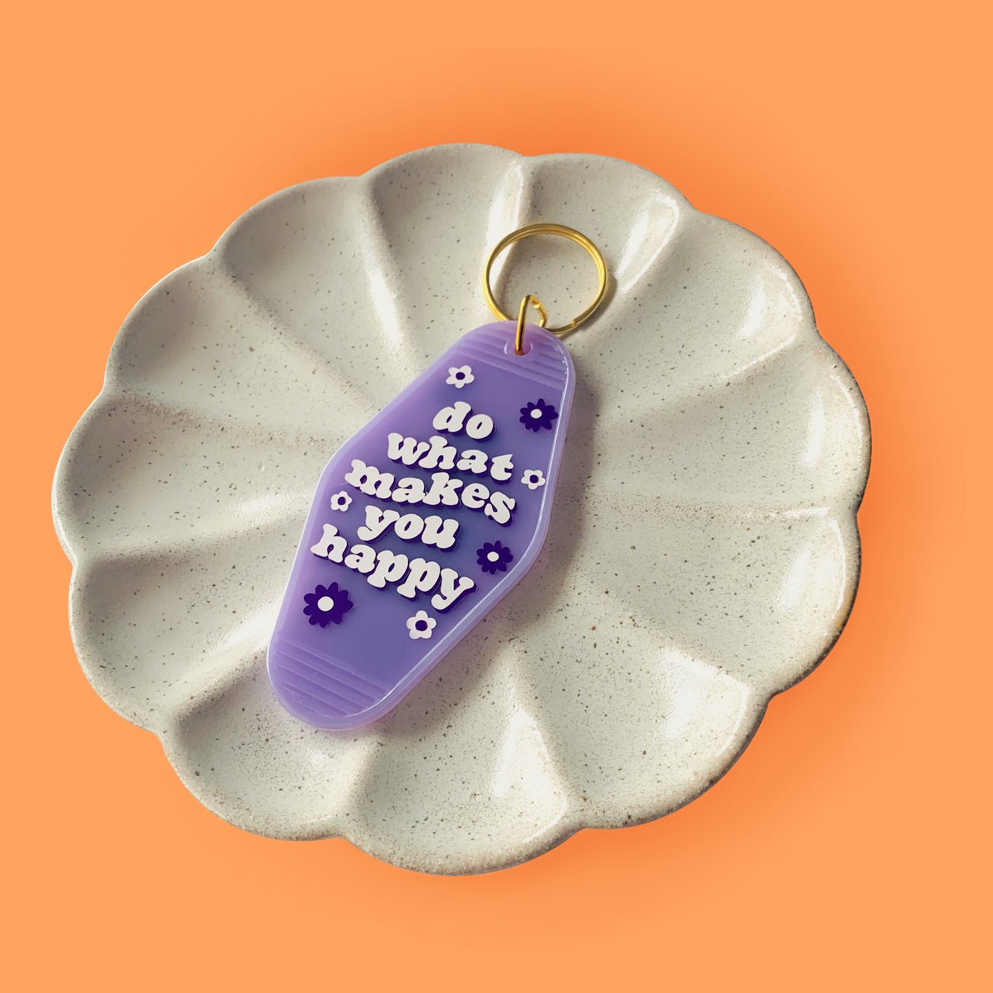 Do What Makes You Happy Motel Keyring