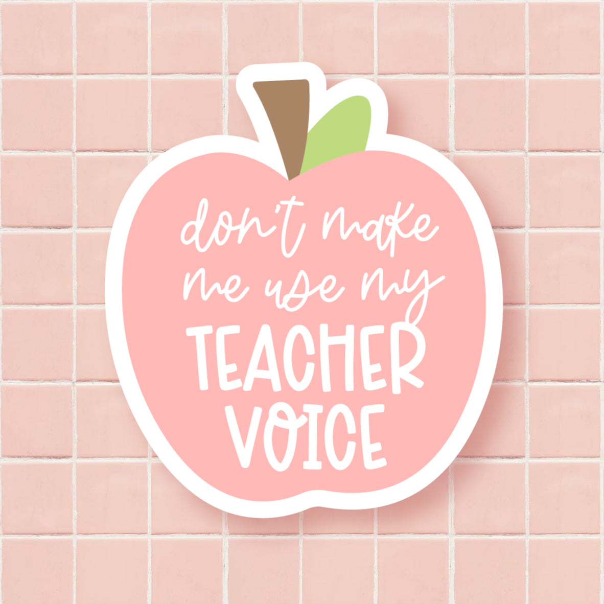 Teacher Voice Vinyl Die Cut Sticker