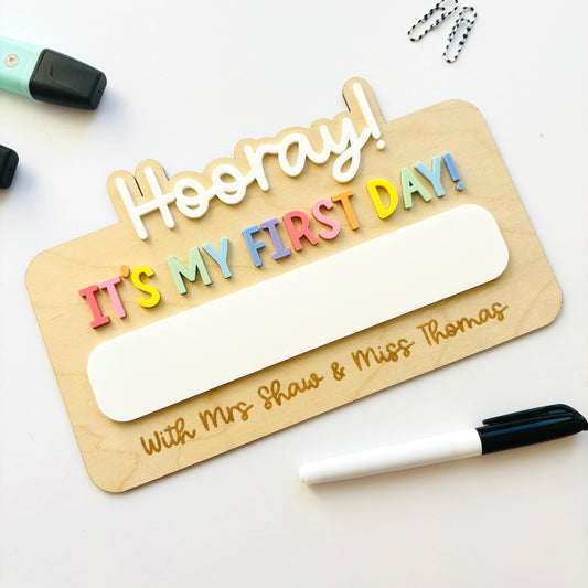 Personalised Hooray It's My First Day Photo Prop