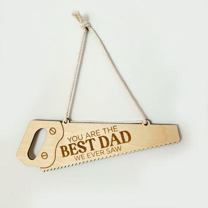 Personalised Best Dad We Ever Saw Father's Day Sign