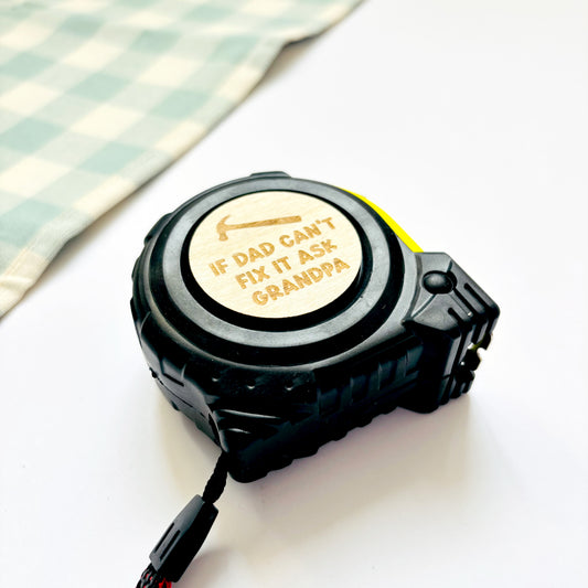 Personalised Dad Can't Fix It Father's Day Tape Measure