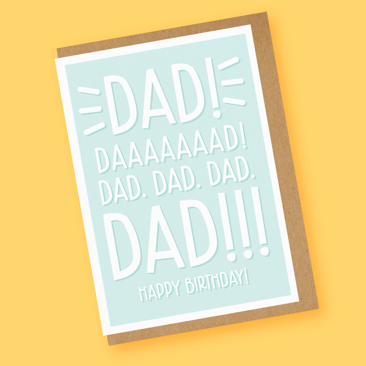 Annoying Dad Birthday Card
