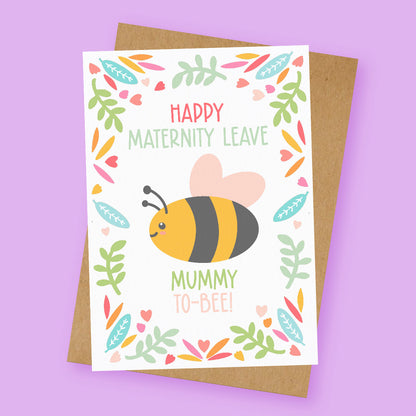 Mummy to Bee Maternity Leave Card