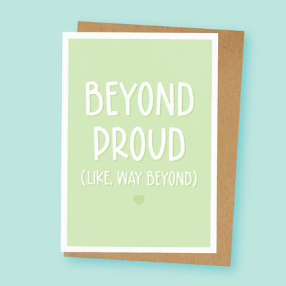 Beyond Proud Card